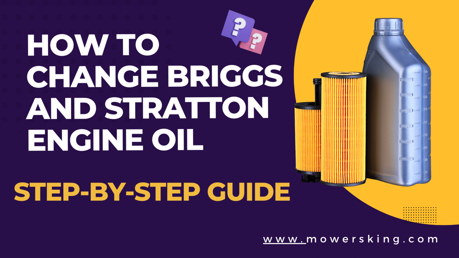 How To Change Briggs and Stratton Engine Oil StepbyStep Guide